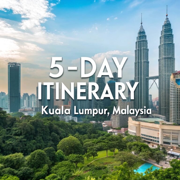 5-Day Itinerary for Kuala Lumpur, Malaysia